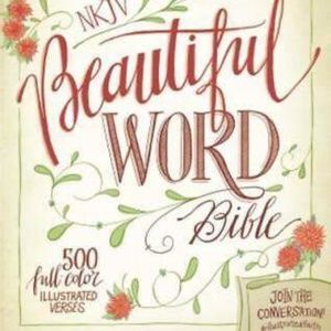 NKJV Beautiful Word Bible. List price $44.99.. not here! (2016, Hardcover)